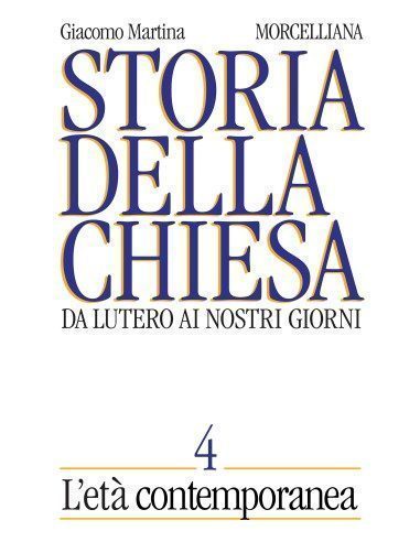 Storia della Chiesa. Da Lutero ai giorni nostri - Vol. IV