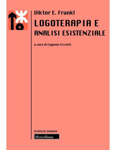 Logoterapia e analisi esistenziale