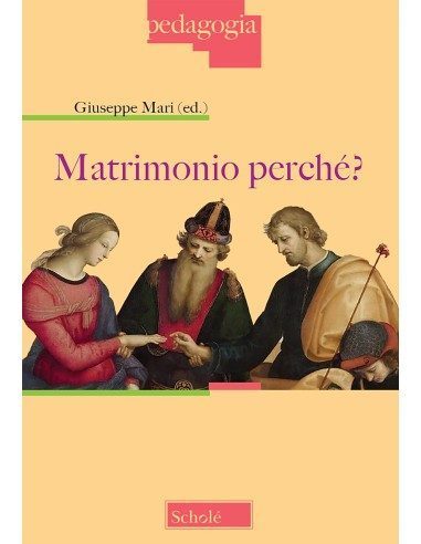 Matrimonio perché?