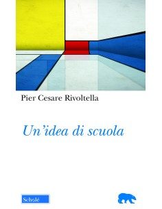 Un'idea di scuola