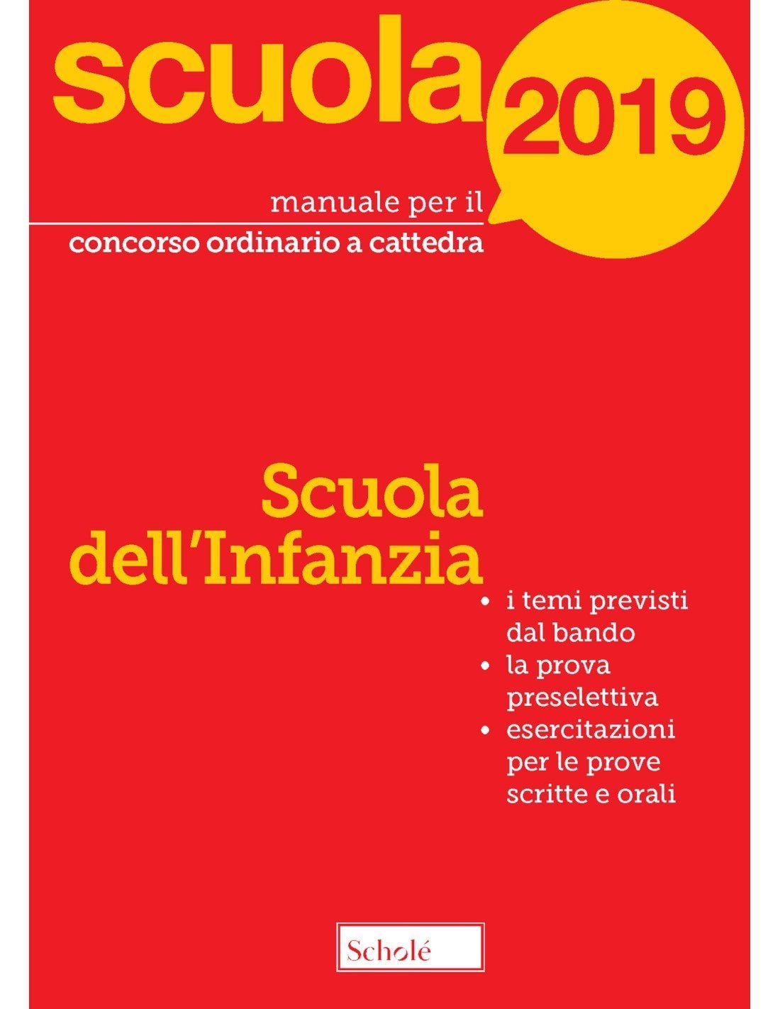 Manuale per il concorso ordinario a cattedra 2019. Scuola dell'Infanzia -  Editrice Morcelliana