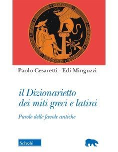 il Dizionarietto dei miti greci e latini
