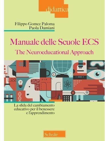 Manuale delle Scuole ECS. The Neuroeducational Approach