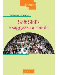 Soft Skills e saggezza a scuola