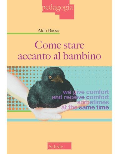 Come stare accanto al bambino