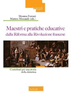 Maestri e pratiche educative dalla Riforma alla...