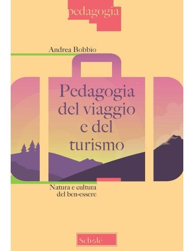 Pedagogia del viaggio e del turismo