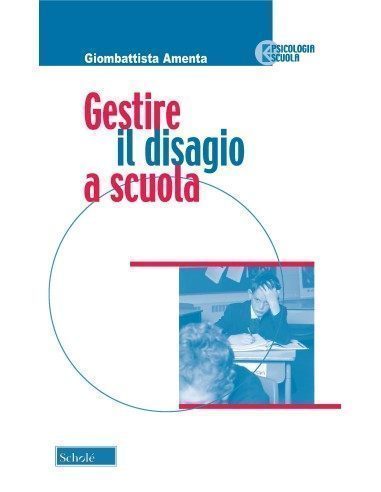 Gestire il disagio a scuola