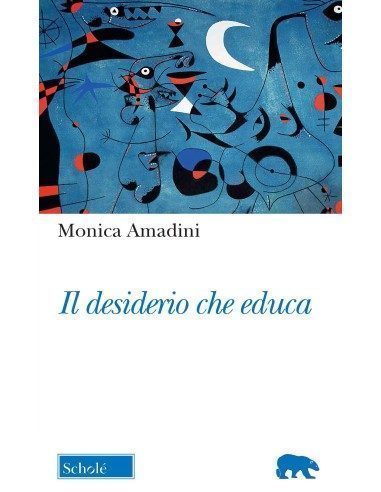 Il desiderio che educa