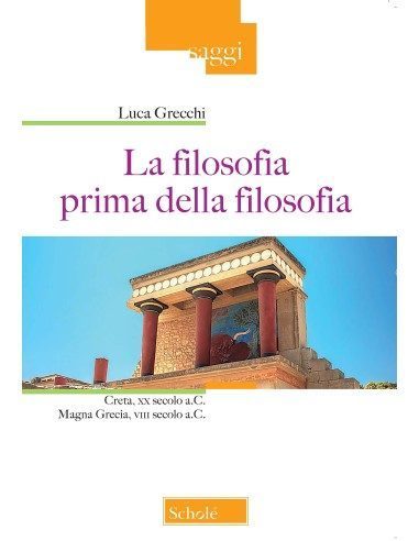 La filosofia prima della filosofia