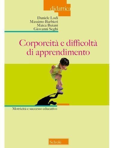 Corporeità e difficoltà di apprendimento