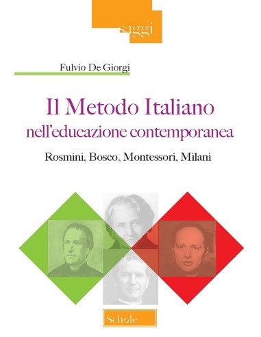 Il Metodo Italiano nell'educazione contemporanea