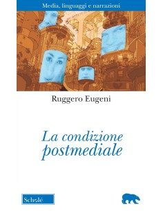 La condizione postmediale