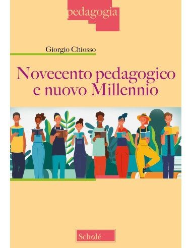 Novecento pedagogico e nuovo Millennio