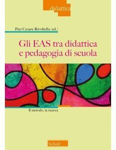 Gli EAS tra didattica e pedagogia di scuola