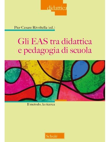 Gli EAS tra didattica e pedagogia di scuola