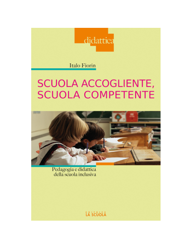 Scuola accogliente, scuola competente