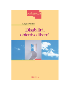Disabilità, obiettivo libertà
