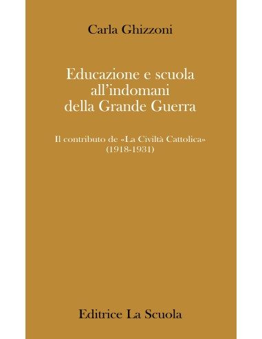 Educazione e scuola all’indomani della Grande Guerra