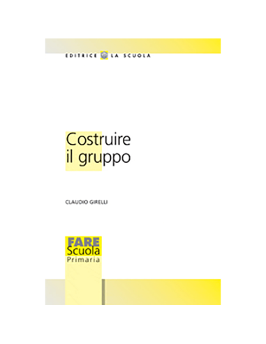 Costruire il gruppo