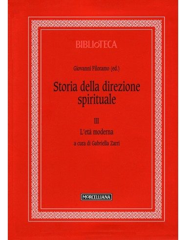 Storia della direzione spiriruale - Vol. III