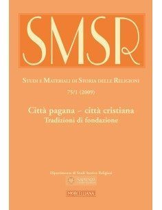 Città pagana - città cristiana. Tradizioni di fondazione