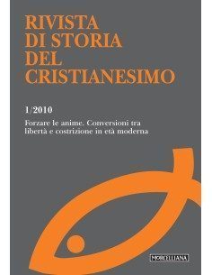 Forzare le anime. Conversioni tra libertà e costrizione...