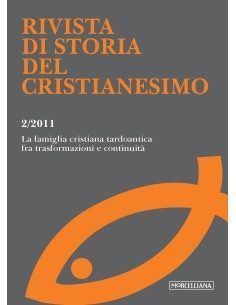 La famiglia cristiana tardoantica fra trasformazioni e...