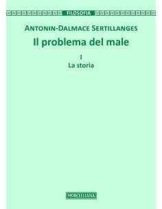 Il problema del male - Vol. I