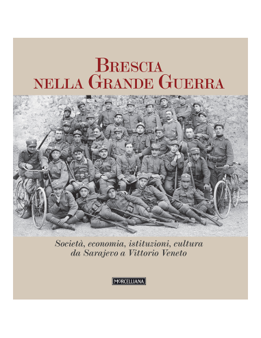 Brescia nella Grande Guerra
