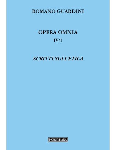 Scritti sull'etica - Vol. IV/1
