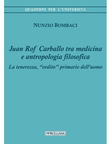 Juan Rof Carballo tra medicina e antropologia filosofica