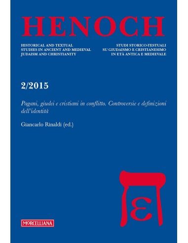 Pagani, giudei e cristiani in conflitto. Controversie e definizioni
dell’identità