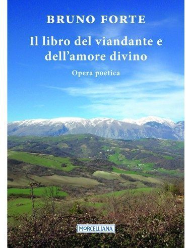 Il libro del viandante e dell'amore divino