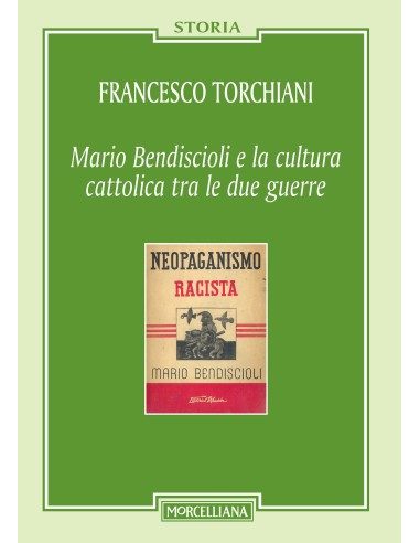 Mario Bendiscioli e la cultura cattolica tra le due guerre