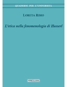 L'etica nella fenomenologia di Husserl