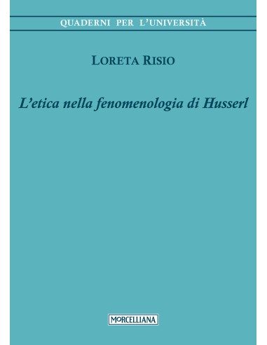 L'etica nella fenomenologia di Husserl