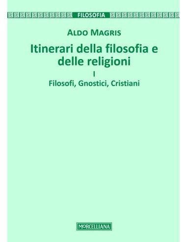 Itinerari della filosofia e della religione - Vol. I