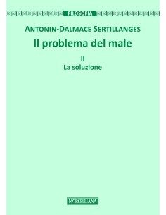 Il problema del male - Vol. II
