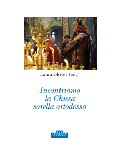 Incontriamo la Chiesa sorella ortodossa