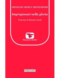 Imprigionati nella gloria