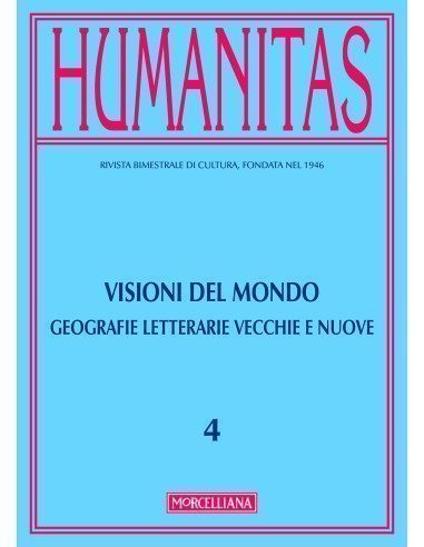 Visioni del mondo. Geografie letterarie vecchie e nuove