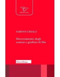 Discernimento degli uomini e giudizio di Dio