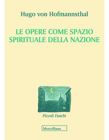 Le opere come spazio spirituale della nazione