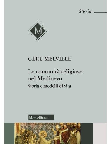 Le comunità religiose nel Medioevo