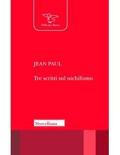 Tre scritti sul nichilismo