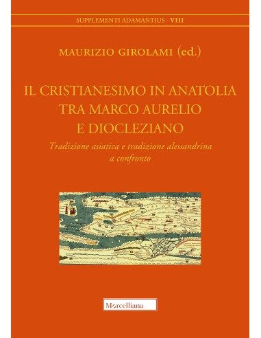 Il cristianesimo in Anatolia tra Marco Aurelio e Diocleziano