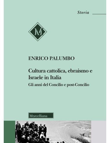 Cultura cattolica, ebraismo e Israele in Italia