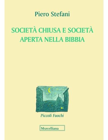 Società chiusa e società aperta nella Bibbia