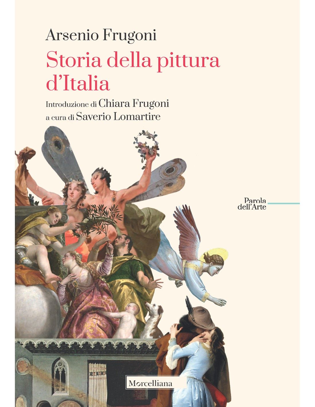 Storia della pittura d'Italia - Editrice Morcelliana